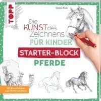 bokomslag Die Kunst des Zeichnens für Kinder Starter-Block - Pferde
