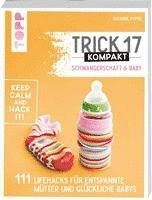 bokomslag Trick 17 kompakt - Schwangerschaft & Baby