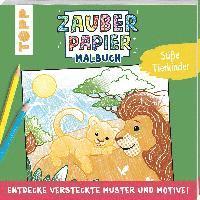 bokomslag Zauberpapier Malbuch Süße Tierkinder