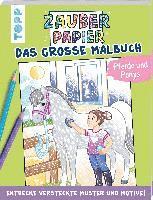 Natascha Pitz - Zauberpapier - Das große Malbuch - Pferde und Ponys, Häftad