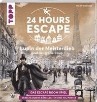 bokomslag 24 HOURS ESCAPE - Das Escape Room Spiel: Lupin der Meisterdieb und der große Coup