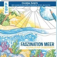 bokomslag Colorful Secrets - Faszination Meer (Ausmalen auf Zauberpapier)