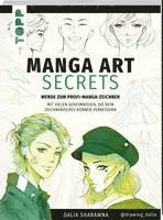 bokomslag Manga Art Secrets. Werde zum Profi-Manga-Zeichner