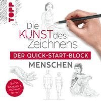 bokomslag Die Kunst des Zeichnens Menschen. Der Quick-Start-Block