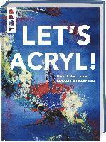 bokomslag Let's Acryl!