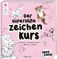 bokomslag Sooo Cute - Der supersüße Zeichenkurs