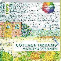 Colorful Moments - Cottage Dreams 1