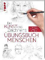 bokomslag Die Kunst des Zeichnens - Menschen Übungsbuch