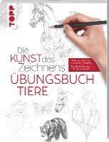 bokomslag Die Kunst des Zeichnens - Tiere Übungsbuch