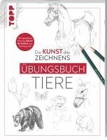 bokomslag Die Kunst des Zeichnens - Tiere Übungsbuch