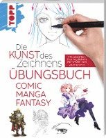 bokomslag Die Kunst des Zeichnens - Comic Manga Fantasy Übungsbuch