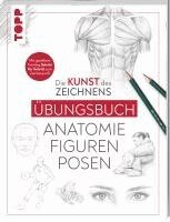 Frechverlag - Die Kunst des Zeichnens - Anatomie Figuren Posen Übungsbuch, Häftad