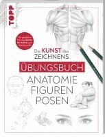 bokomslag Die Kunst des Zeichnens - Anatomie Figuren Posen Übungsbuch