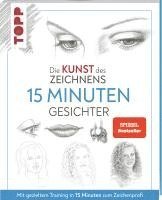 bokomslag Die Kunst des Zeichnens 15 Minuten - Gesichter. SPIEGEL Bestseller