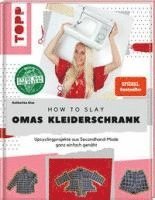 bokomslag How to slay Omas Kleiderschrank. SPIEGEL Bestseller