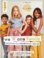 bokomslag We R one Family - Nachhaltige Kindermode nähen