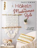 Fanny Mitula, Jasmin Konrad - Häkeln im Makramee-Style, Inbunden