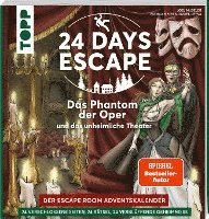 bokomslag 24 DAYS ESCAPE - Der Escape Room Adventskalender: Das Phantom der Oper und das unheimliche Theater