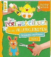 Frechverlag - Das Verbastelbuch für die Allerkleinsten Schneiden und Kleben Ostern, Häftad