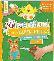 bokomslag Das Verbastelbuch für die Allerkleinsten Schneiden und Kleben Ostern