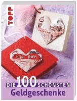 bokomslag Die 100 schönsten Geldgeschenke