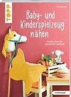 bokomslag Baby- und Kinderspielzeug nähen (kreativ.kompakt.). Die schönsten Ideen für ca. 0-8 Jahre.