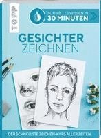 bokomslag Schnelles Wissen in 30 Minuten - Gesichter Zeichnen
