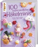 bokomslag 100 superniedliche Häkelminis