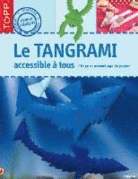bokomslag Le Tangrami accessible à tous