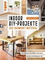 bokomslag Indoor DIY-Projekte aus Baumarkt-Material