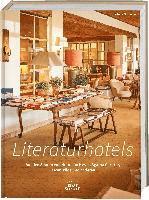 bokomslag Literaturhotels. Auf den Spuren von Hermann Hesse, Agatha Christie, Oscar Wilde und anderen