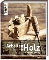 bokomslag Arbeiten mit Holz. Das Grundlagenwerk