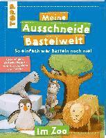 Meine Ausschneide-Bastelwelt Im Zoo 1