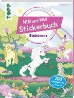 Das Hin-und-weg-Stickerbuch. Einhörner 1