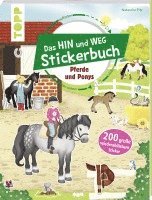 bokomslag Das Hin-und-weg-Stickerbuch. Pferde und Ponys
