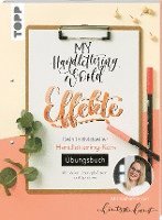 bokomslag My Handlettering World: Effekte - Übungsbuch