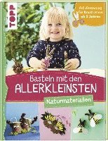 bokomslag Basteln mit den Allerkleinsten Naturmaterialien