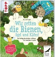 bokomslag Wir retten die Bienen, Igel und Käfer!