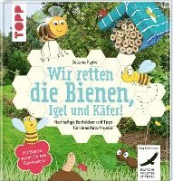 Wir retten die Bienen, Igel und Käfer! 1