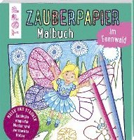 Norbert Pautner - Zauberpapier Malbuch im Feenwald, Häftad