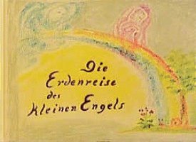 Die Erdenreise des kleinen Engels 1