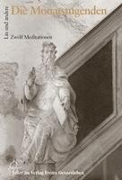 Richard C. Crisler, Jean-Claude Lin - Die Monatstugenden, Inbunden