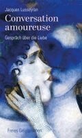 Jacques Lusseyran, Christian Schikarski - Conversation amoureuse, Inbunden. Tillgänglighet: Lägg i varukorg