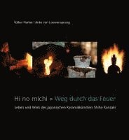 bokomslag Hi no michi - Weg durch das Feuer