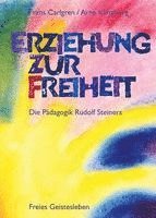 bokomslag Erziehung zur Freiheit. Die Pädagogik Rudolf Steiners