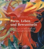 bokomslag Form, Leben und Bewusstsein