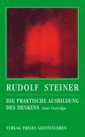 bokomslag Die praktische Ausbildung des Denkens