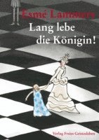 Lang lebe die Königin! 1