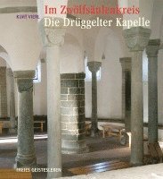 bokomslag Im Zwölfsäulenkreis: Die Drüggelter Kapelle