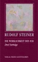Rudolf Steiner, Jean-Claude Lin - Die Wirklichkeit des Ich, Häftad